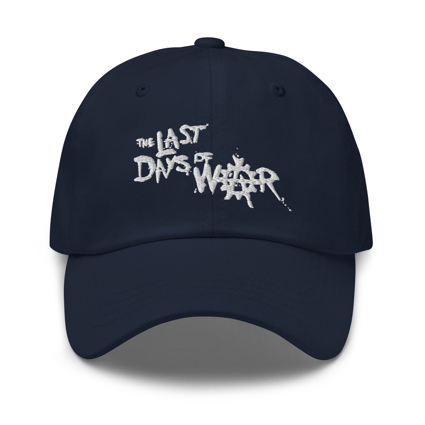 The Last Days of War - Classic Dad Hat