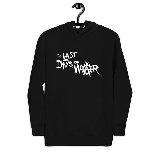 The Last Days of War Unisex Hoodie
