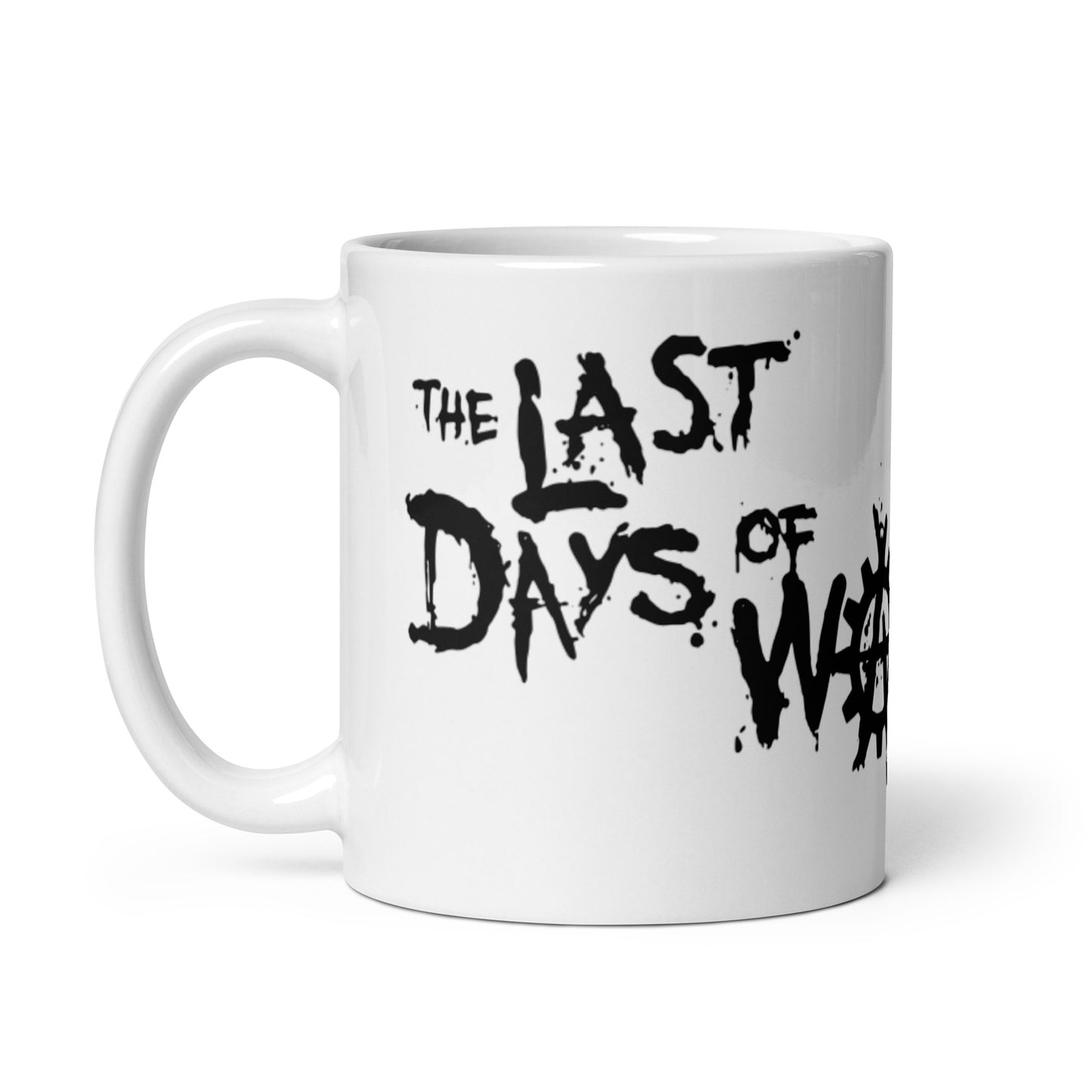 The Last Days of War Glossy Mug - White